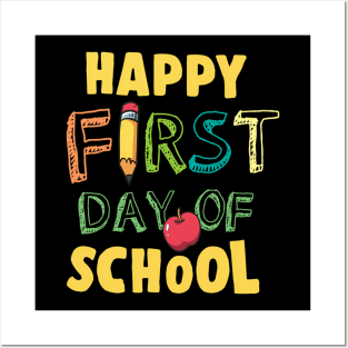 Happy First Day Of School. Posters and Art